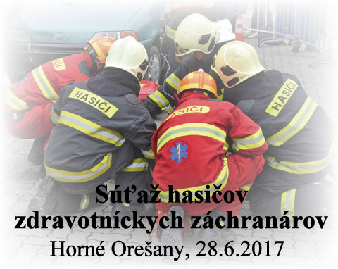 UPÚTAVKA - Pohár prezidenta HaZZ o najlepšie družstvo hasičov - zdravotníckych záchranárov 