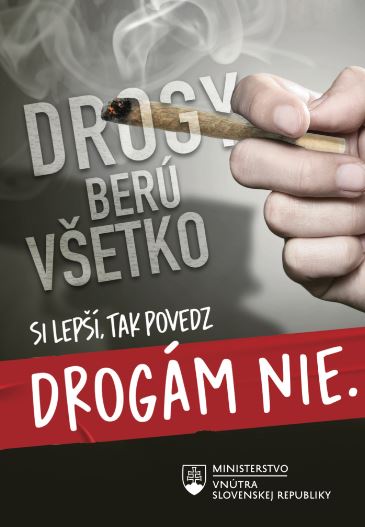 Drogy berú všetko
