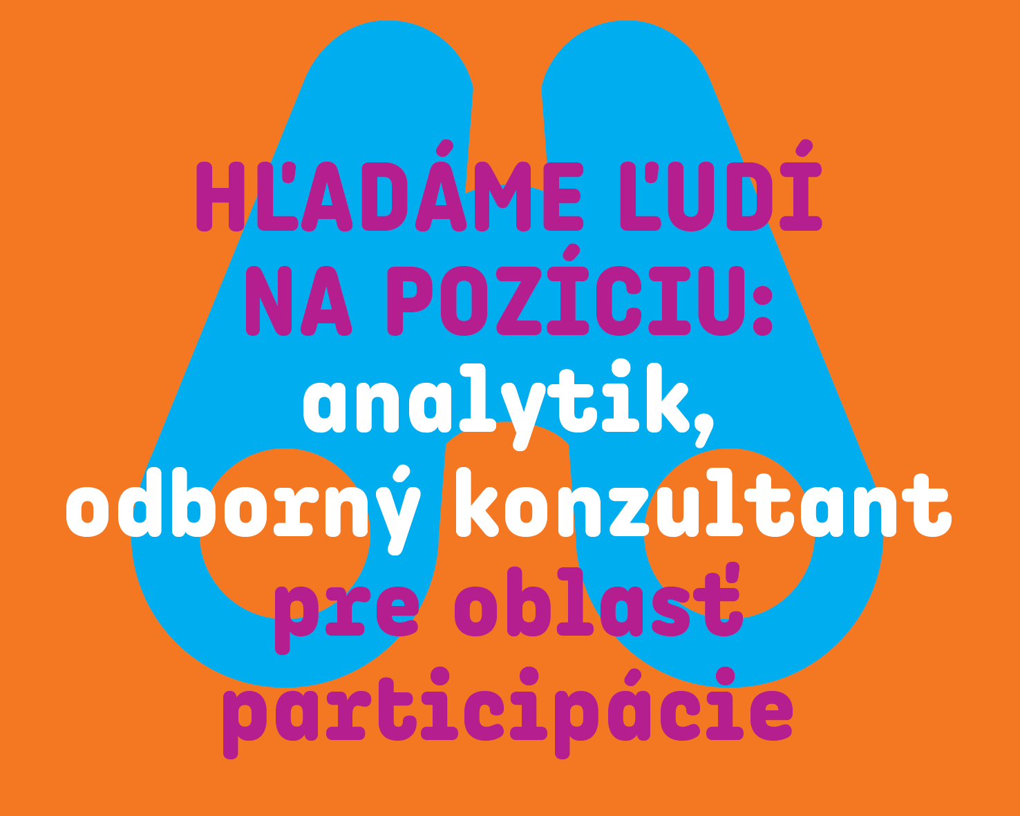 plagát na otvorenú pozíciu analytika / analytičky do národného projektu participácia