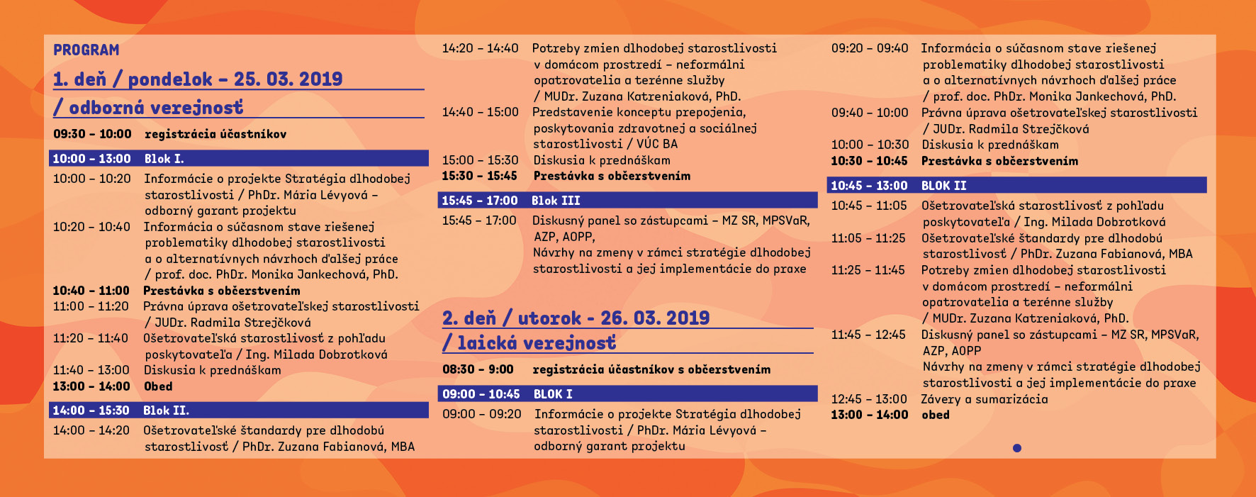 Program semináru k stratégii dlhodobej starostlivosti pre odbornú a laickú verejnosť