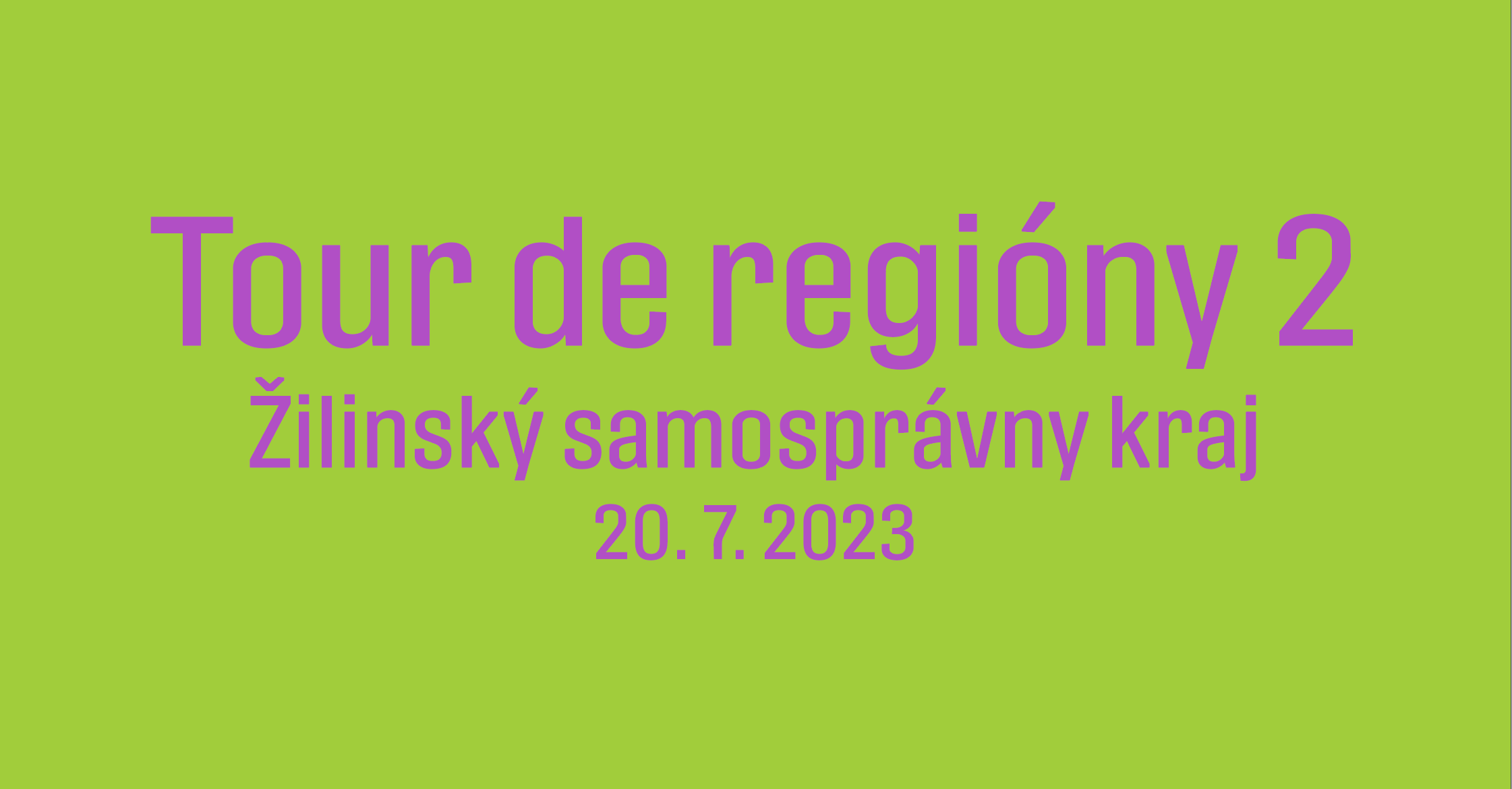 Tour de regióny 2 ŽSK: 20.7.2023